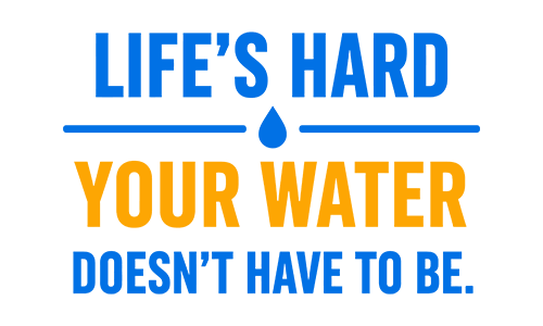 Life's hard your water doesn't have to be slogan